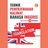 Teknik Penerjemahan Kalimat Bahasa Inggris Berbasis 16 Tenses