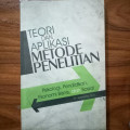 Teori dan Aplikasi Metode Penelitian : Psikologi, Pendidikan, Ekonomi Bisnis, dan Sosial