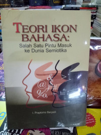 Teori Ikon Bahasa : Salah satu pintu masuk ke dunia semiotika