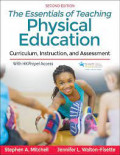 The Essentials Of Teaching Physical Education : Curriculum, instruction, and assessment