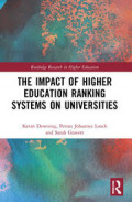 The Impact of Higher Educationa Ranking Systems on Universities