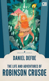 The Life and Adventures of Robinson Crusoe