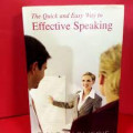 The Quick and Easy Way to Effective Speaking