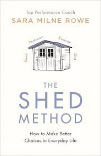 The SHED Method : Making better choices when it matters