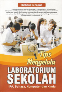 Tips Mengelola Laboratorium Sekolah : IPA, Bahasa, Komputer, dan Kimia