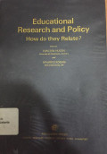 Educational research and Policy: how do they relate