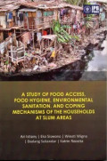 A Study of Food Access, Food Hygiene, Environmental Sanitation, and Coping Mechanisms of The Household at Slum Areas