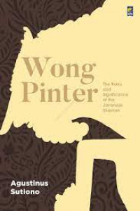 Wong Pinter: The Roles and Significance of The Javanese Shaman