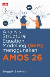 Analisis Strudtural Equation Modelling (SEM) Menggunakan AMOS 26