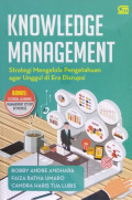 Knowledge Management: strategi mengelola pengetahuan agar unggul di era disrupsi