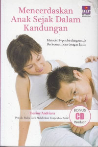 Mencerdaskan Anak Sejak dalam Kandungan: metode hypnobirthing untuk berkomunikasi dengan janin