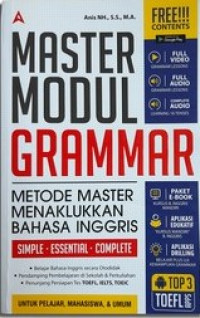 Master Modul Grammar: metode master menaklukkan bahasa inggris simple-essential-complete