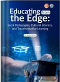 Educating from The Edge: Local Pedagogies, Cultural Literacy, and Transformative Learning