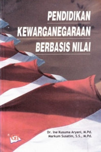 Pendidikan Kewarganegaraan Berbasis Nilai