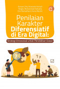Penilaian Karakter Diferensiatif Di Era Digital: Strategi Etnososial Untuk Pendidikan Dasar