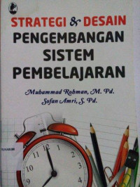 Strategi dan Desain Pengembangan Sistem Pembelajaran