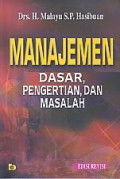 Manajemen Dasar: pengertian, dan masalah