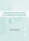 Growing Up and Being Young in an Indonesian Provincil Town