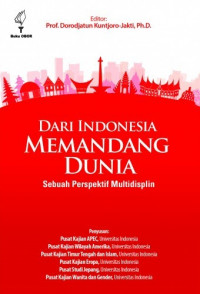 Dari Indonesia Memandang Dunia: sebuah Persfektif multidispilin