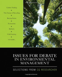 Issues for Debate in Environmental Management: selections from CQ Researcher