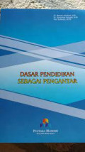 Dasar Pendidikan Sebagai Pengantar