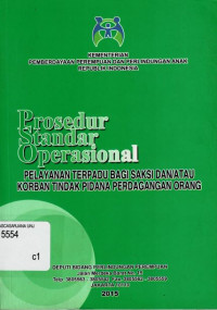 Prosedur Standar Operasional Pelayanan Terpadu bagi Saksi dan/atau Korban Tindak Pidana Perdagangan Orang