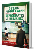 Desain Pembelajaran yang Demokratis dan Humanis