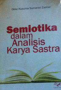 Semiotika dalam Analisis Karya Sastra