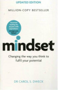 Mindset : Changing to Way You Think to Fulfil Your Potential