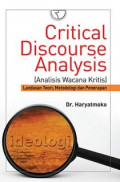 Critical Discourse Analysis (Analisis Wacana Kritis): landasan teori, metodologi dan penerapan