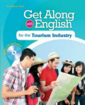 Get along with English : For the Tourism Industry