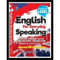 English for Everyday Speaking= Bahasa Inggris untuk Percakapan Sehari-hari. Mencakup 50 Topik Menarik