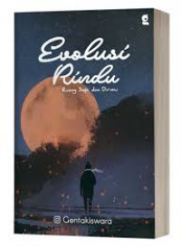 Evolusi Rindu : Ruang Sepi dan Dirimu