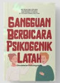 Gangguan Berbicara Psikogenik Latah: Pendekatan Psikolinguistik