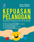 Kepuasan Pelanggan: Konsep, Pengukuran, dan Strategi