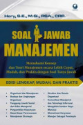 Soal Jawab Manajemen : Memahami Konsep dan Teori Manajemen secara Lebih Cepat, Mudah dan Praktis dengan Soal Tanya Jawab