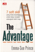 The Advantage: 7 soft skill yang anda butuhkan untuk tetap menjadi selangkah lebih maju