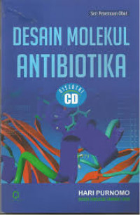 Desain Molekul Antibiotik