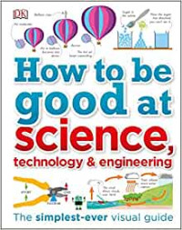 How to be Good at Science, Technology and Engineering