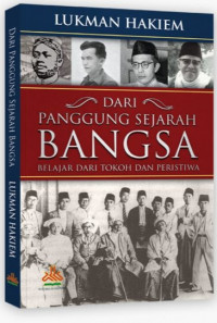 Dari Panggung Sejarah Bangsa: belajar dari tokoh dan peristiwa