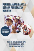 Pembelajaran Bahasa dengan Pendekatan Holistik