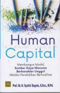 Human Capital : Membangun modal sumber daya manusia berkarakter unggul melalui pendidikan berkualitas.