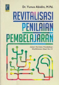 Revitalisasi Penilaian Pembelajaran dalam Konteks Pendidikan Multiliterasi Abad Ke-21