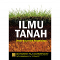 Ilmu Tanah : Dasar-dasar dan Pengelolaan