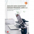Analisis Data Kuantitatif dengan Program Lisrel 8.8