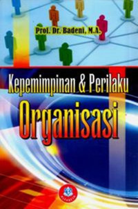 Kepemimpinan dan Perilaku Organisasi