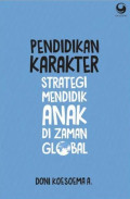 Pendidikan Karakter: Strategi Mendidik Anak di Zaman Global