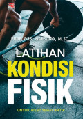 Latihan Kondisi Fisik untuk Atlit Sehat Aktif