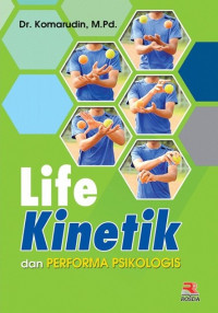 Life Kinetik dan Performan Psikologis