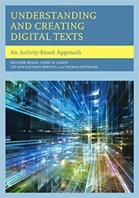 Understanding and Creating Digital Texts: an activity-based approach